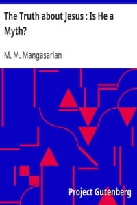 The Truth about Jesus: Is He a Myth? book cover