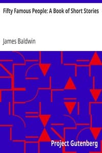 Fifty Famous People: A Book of Short Stories