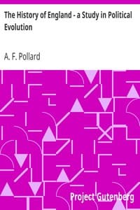 The History of England - a Study in Political Evolution book cover