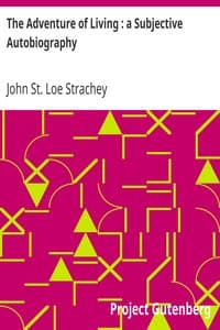 The Adventure of Living: a Subjective Autobiography