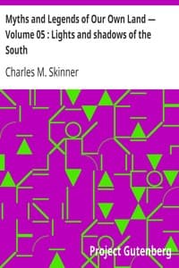 Myths and Legends of Our Own Land — Volume 05: Lights and shadows of the South book cover