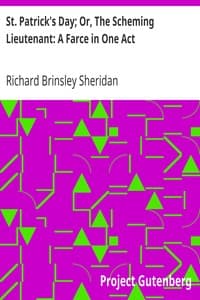 St. Patrick's Day; Or, The Scheming Lieutenant: A Farce in One Act book cover