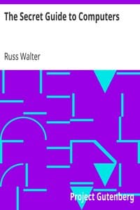 The Secret Guide to Computers