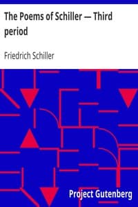 The Poems of Schiller — Third period