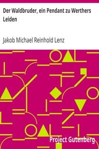 Der Waldbruder, ein Pendant zu Werthers Leiden book cover