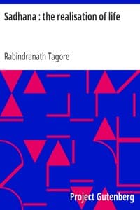 Sadhana: the realisation of life