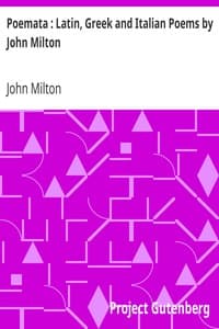 Poemata: Latin, Greek and Italian Poems by John Milton book cover
