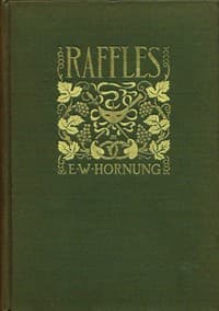 Raffles: Further Adventures of the Amateur Cracksman