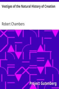 Vestiges of the Natural History of Creation book cover