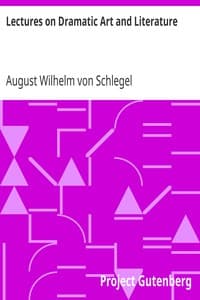 Lectures on Dramatic Art and Literature