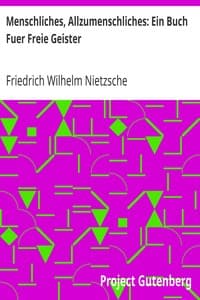 Menschliches, Allzumenschliches: Ein Buch Fuer Freie Geister