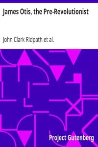 James Otis, the Pre-Revolutionist book cover