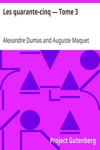 Les quarante-cinq — Tome 3