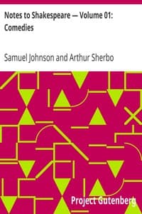 Notes to Shakespeare — Volume 01: Comedies