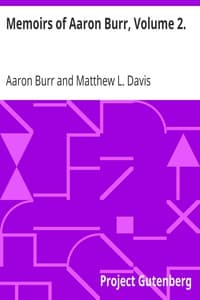 Memoirs of Aaron Burr, Volume 2. book cover