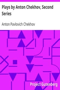 Plays by Anton Chekhov, Second Series book cover