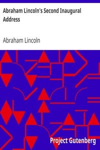 Abraham Lincoln's Second Inaugural Address
