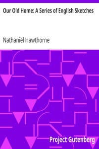 Our Old Home: A Series of English Sketches book cover