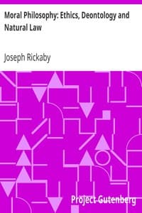 Moral Philosophy: Ethics, Deontology and Natural Law