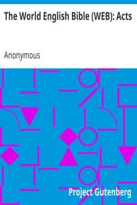 The World English Bible (WEB): Acts