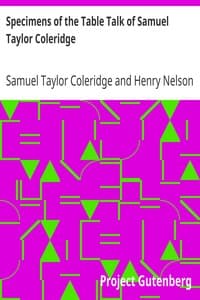 Specimens of the Table Talk of Samuel Taylor Coleridge