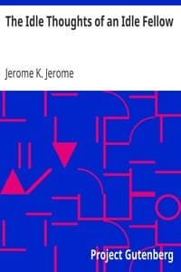 The Idle Thoughts of an Idle Fellow book cover