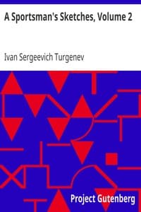 A Sportsman's Sketches, Volume 2
Works of Ivan Turgenev, Volume 2