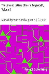 The Life and Letters of Maria Edgeworth, Volume 1
