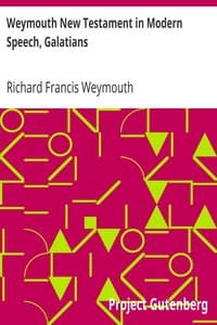 Weymouth New Testament in Modern Speech, Galatians book cover
