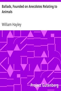Ballads, Founded on Anecdotes Relating to Animals