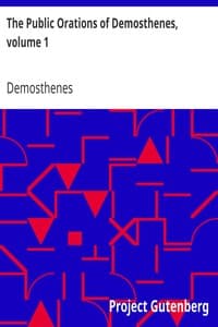 The Public Orations of Demosthenes, volume 1