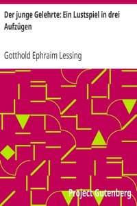 Der junge Gelehrte: Ein Lustspiel in drei Aufzügen book cover
