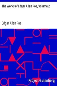 The Works of Edgar Allan Poe, Volume 2 book cover