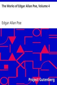 The Works of Edgar Allan Poe, Volume 4 book cover