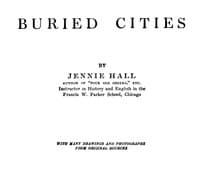 Buried Cities: Pompeii, Olympia, Mycenae (Complete)