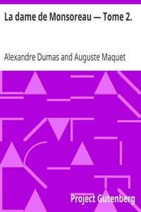 La dame de Monsoreau — Tome 2.