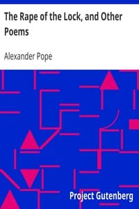 The Rape of the Lock, and Other Poems