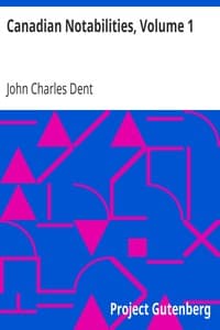 Canadian Notabilities, Volume 1 book cover