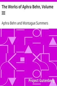 The Works of Aphra Behn, Volume III