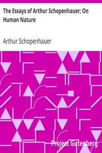 The Essays of Arthur Schopenhauer; On Human Nature book cover