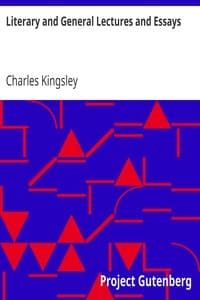 Literary and General Lectures and Essays