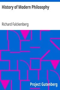 History of Modern Philosophy
From Nicolas of Cusa to the Present Time book cover