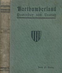 Northumberland Yesterday and To-day book cover