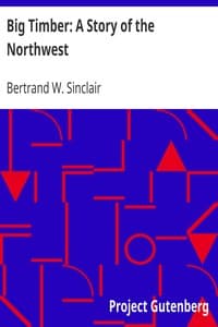Big Timber: A Story of the Northwest book cover
