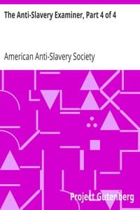 The Anti-Slavery Examiner, Part 4 of 4 book cover