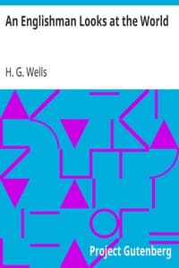 An Englishman Looks at the World
Being a Series of Unrestrained Remarks upon Contemporary Matters book cover