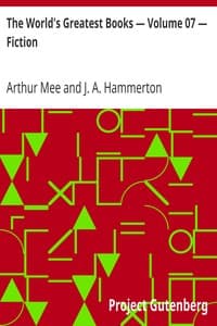 The World's Greatest Books — Volume 07 — Fiction