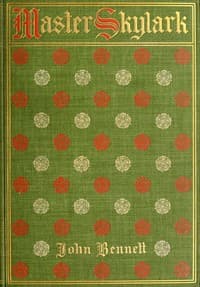 Master Skylark: A Story of Shakspere's Time book cover