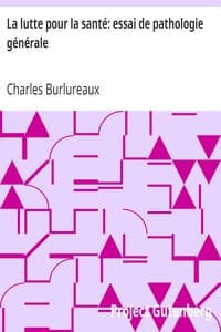 La lutte pour la santé: essai de pathologie générale book cover