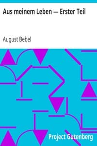 Aus meinem Leben — Erster Teil